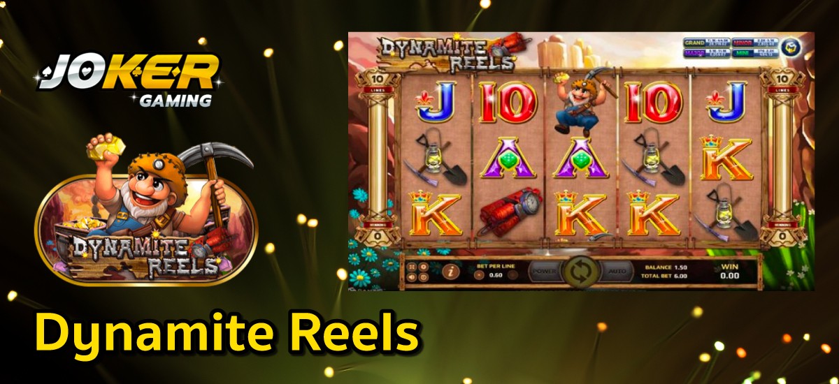 Dynamite Reels Joker เครดิตฟรี 100